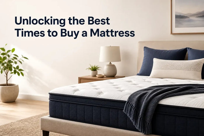 Unlocking the Best Times to Buy a Mattress
